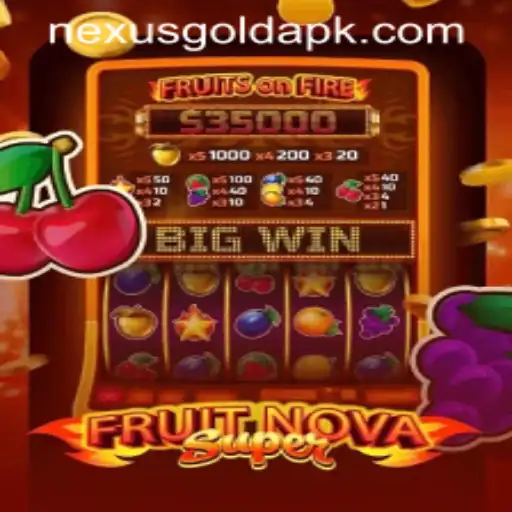 Unveiling the Exciting World of FruitNovaSuper at Nexus Gold Casino